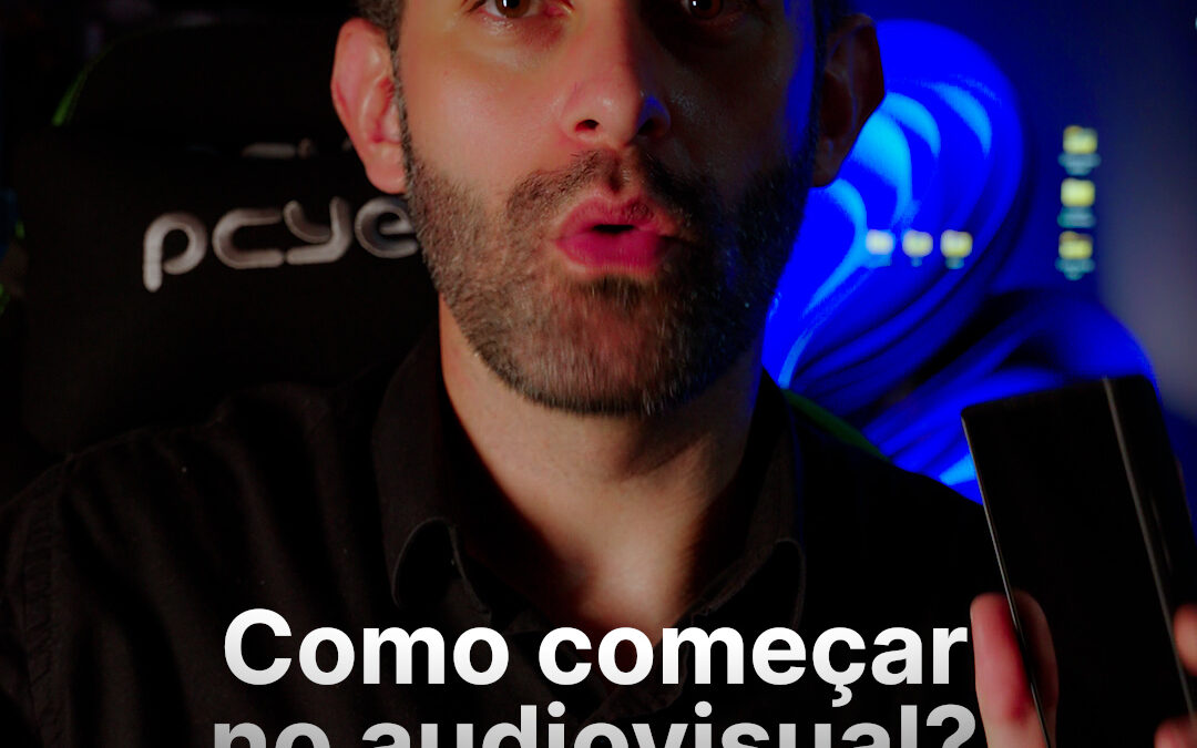 Como Começar no Audiovisual Hoje: O Guia do Videomaker Mobile